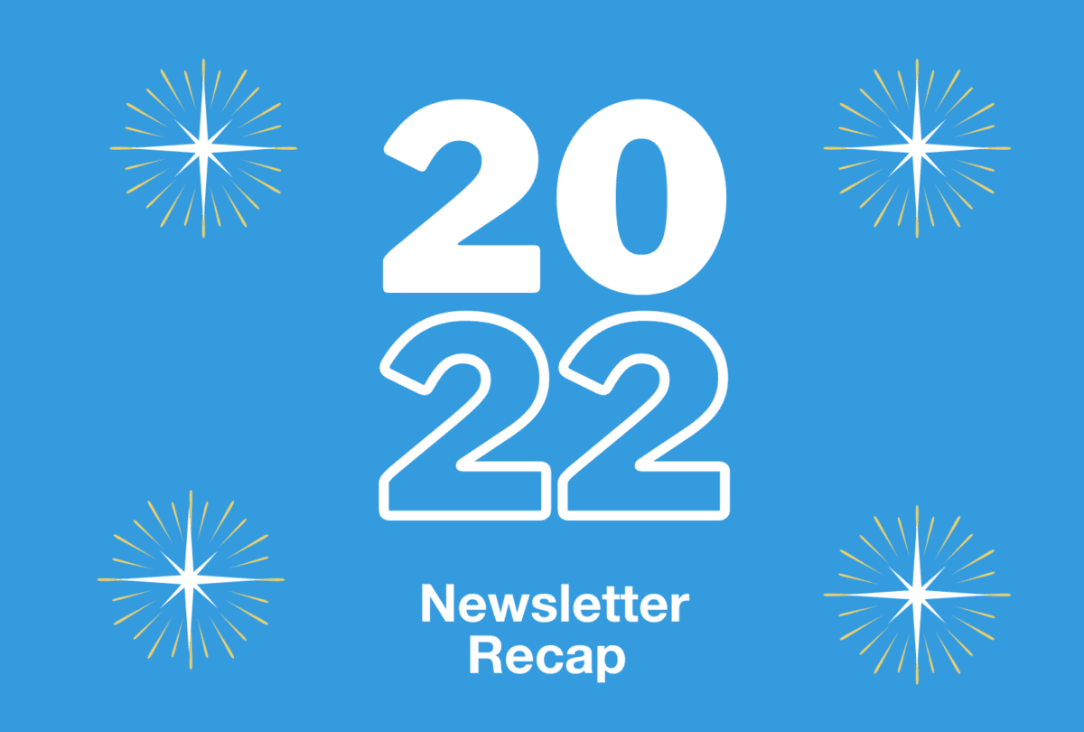 2022 Newsletter Recap