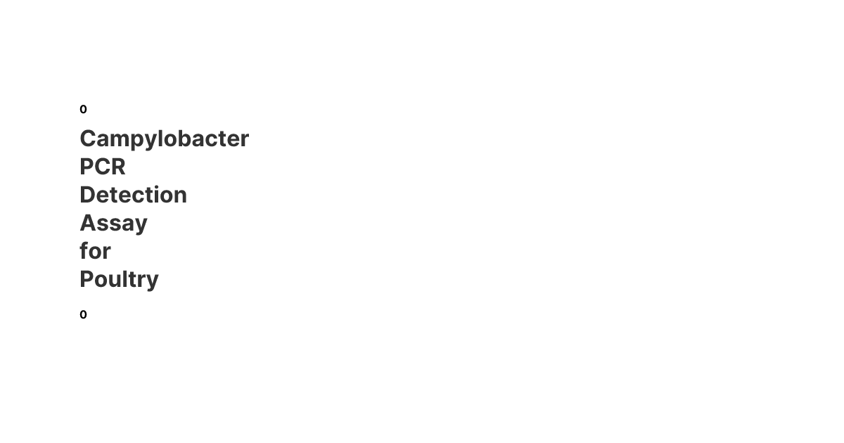Campylobacter PCR Detection Assay for Poultry | Hygiena