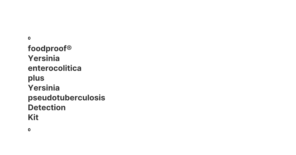 foodproof-yersinia-enterocolitica-plus-yersinia-pseudotuberculosis